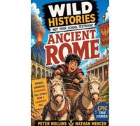 Wild History of Ancient Rome