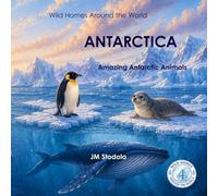 Wild Homes Around the World Antarctica