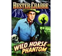 Wild Horse Phantom (DVD) Al St. John Kermit Maynard Buster Crabbe