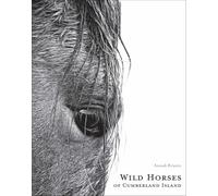 Wild Horses of Cumberland Island: Anouk Masson Krantz