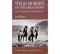 Wild Horses of the Great Basin: Social Competition and Population Size