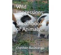 Wild Impressions: A Sketchbook of Animals