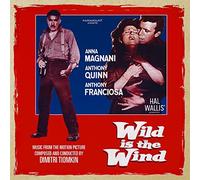 Wild is the Wind (OST) by Dimitri Tiomkin