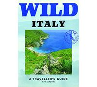 Wild Italy: A Traveller's Guide [Lingua Inglese]