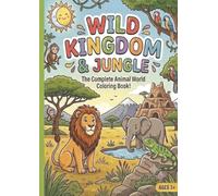 Wild Kingdom Animal Colourin Book