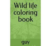 Wild life coloring book
