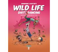 Wild Life - Dirty Dancing: English Edition