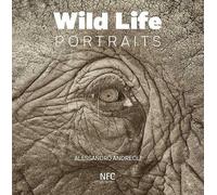 Wild life portraits. Ediz. multilingue