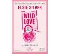 Wild love. Desiderio selvaggio