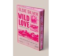 Wild love. Desiderio selvaggio
