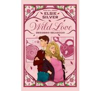 Wild love. Desiderio selvaggio. Limited edition
