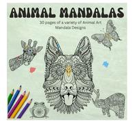 Wild Mandalas: Animal Art Colouring Book: Animal Mandala