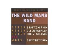 Wild Mans Band - Three Rocks and a Pine