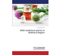 Wild medicinal plants in Bukhara Region