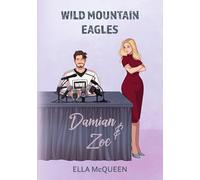 Wild Mountain Eagles: Damian & Zoe