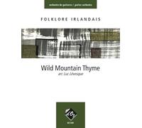 Wild Mountain Thyme. Gitarren Ensemble. Partitur und Stimmen
