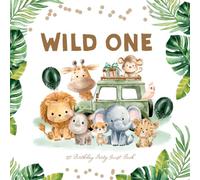 Wild One 1st Birthday Party Guest Book: Adorable Jungle Animals Keepsake with Gift Log & Milestone Tracker