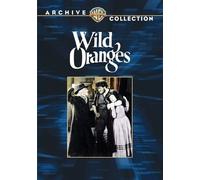 Wild Oranges (DVD) Charles A. Post Ford Sterling Nigel De Brulier Frank Mayo