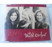 Wild Orchid - Talk to Me / Love Will Wait