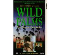 Wild Palms: The Dream Concludes [VHS]