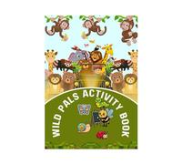 Wild Pals Activity Book: Color, Maze, Trace, Spot the Difference