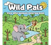 Wild Pals: Cute Animals Coloring Book