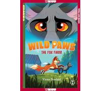 Wild Paws, Volume 1: The Fox Farm