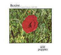 Wild Poppies - Heroine: The Wild Poppies Complete Colle
