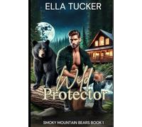Wild Protector: Smoky Mountain Bears