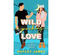 Wild Pucking Love: A Secret Baby Hockey Romance