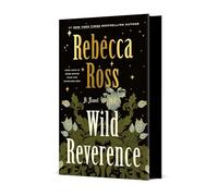 Wild Reverence: A Novel