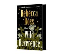 Wild Reverence: A Novel