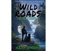 Wild Roads: The Bare Horizon: 2