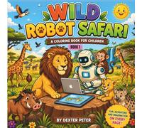 WILD ROBOT SAFARI
