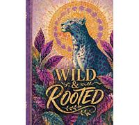 WILD & Rooted
