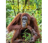 Wild Sabah: Malaysian Borneo