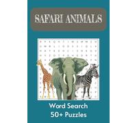 Wild Safari Animals Word Search Puzzle Book: Word Searches with Easy to Read Print About wild Safari Animals| 6x9 inches, 110 pages | 50+ Puzzles... Gift for Work, Vacations, Holidays and Free Times