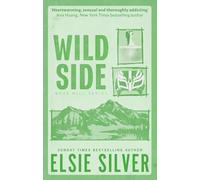 Wild Side: Discover the instant Sunday Times bestseller and your newest small town romance obsession!