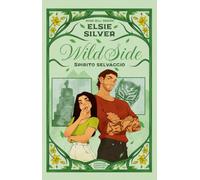 Wild side. Spirito selvaggio. Limited edition