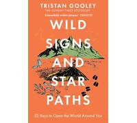 Wild Signs and Star Paths: A must-have for all nature lovers - perfect reading for your springtime adventures