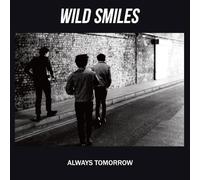 Wild Smiles - Always Tomorrow