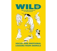 WILD: Social and Emotional Lessons from Animals