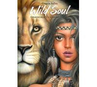 Wild Soul. Colouring book: amazon softcover edition