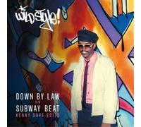 Wild Style Down By Law/Subway Beat (Kenny Dope Edits) (Vinyl LP) 7" Single