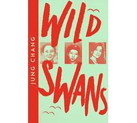 Jung Chang Wild Swans (Tascabile) Collins Modern Classics