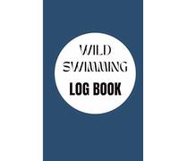 Wild Swimming Log Book