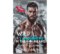 Wild Temptations in the Mountains
