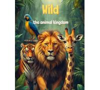 Wild The Animal Kindom to Color