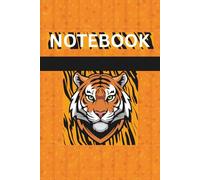WILD TIGER SKIN THEME DESIGN NOTEBOOK: Bold Orange Background Tiger the Beast Animal Design Notepad Journal - 6 X 9 INCHES - 150 PAGES