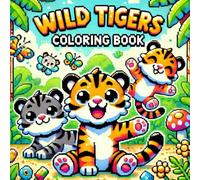 Wild Tigers Coloring Book (Easy Pie): Wild Tigers Coloring Book: Coloring Book for Kids and Adults Featuring Cute Pixel Art Designs (Pixel Art Coloring Book)